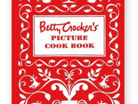 Betty Crocker s Picture Cookbook, Facsimile Edition For Cheap