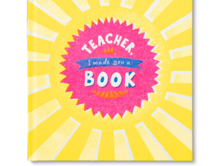 Teacher, I Made You A Book Online Sale